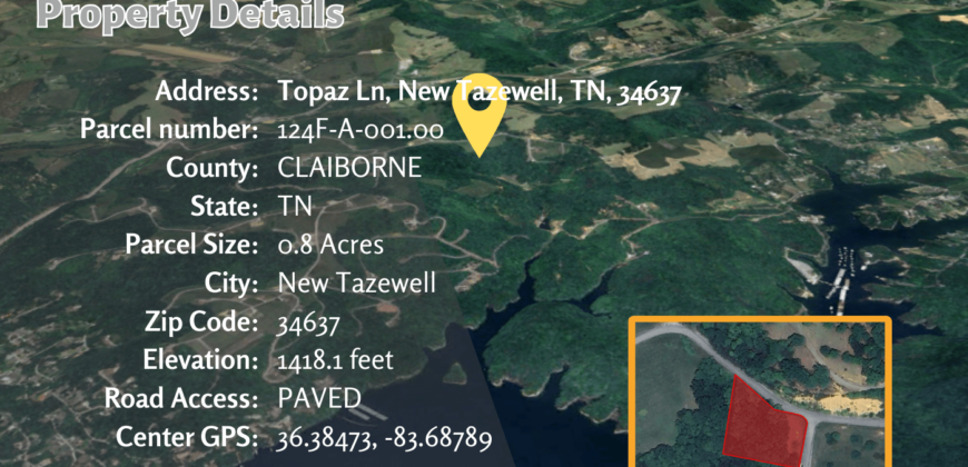 0.8 Acres – Topaz Ln, New Tazewell, TN, 37825- Claiborne County